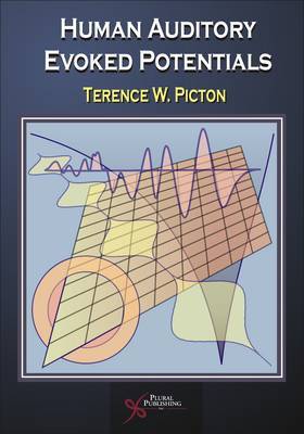 Human Auditory Evoked Potentials by Terence W Picton image
