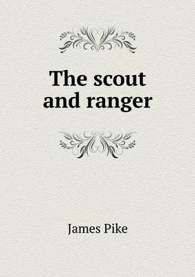 The Scout and Ranger by James Pike image