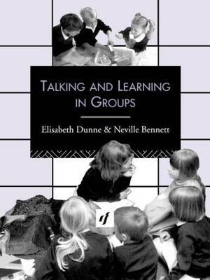 Talking and Learning in Groups by Neville Bennett image