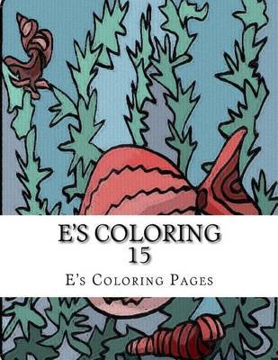 E's Coloring 15 by E's Coloring Pages image