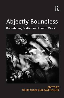 Abjectly Boundless on Hardback by Trudy Rudge