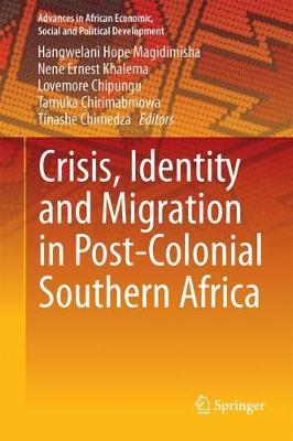 Crisis, Identity and Migration in Post-Colonial Southern Africa image