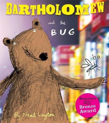 Bartholomew and the Bug by Neal Layton image