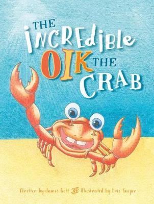 The Incredible Oik the Crab by James Nott image