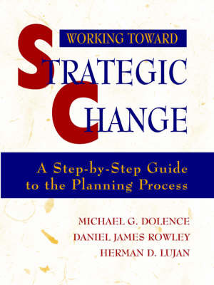 Working toward Strategic Change by Daniel James Rowley image