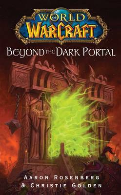 Warcraft: Beyond the Dark Portal by Aaron Rosenberg image