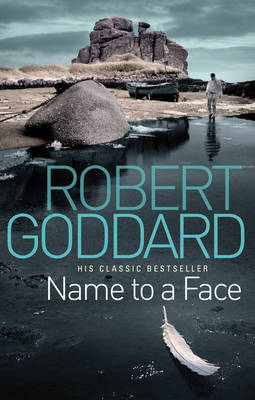 Name To A Face by Robert Goddard image