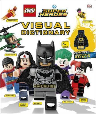 LEGO DC Super Heroes Visual Dictionary by Elizabeth Dowsett image