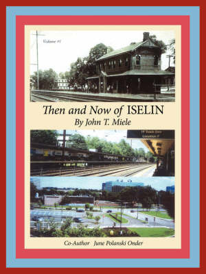 Then and Now of Iselin image