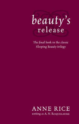 Beauty's Release on Paperback by A.N. Roquelaure