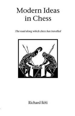 Modern Ideas in Chess by Richard Reti image