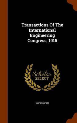 Transactions of the International Engineering Congress, 1915 image