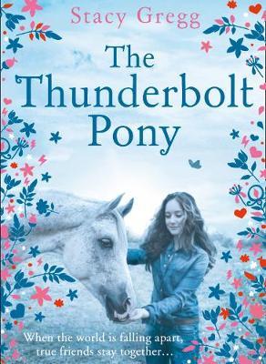 The Thunderbolt Pony by Stacy Gregg image