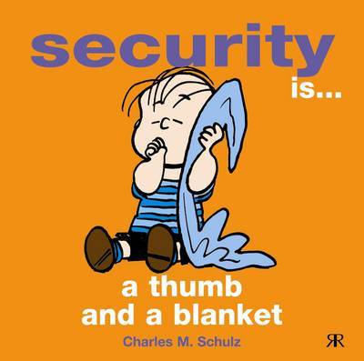 Security is a Thumb and a Blanket by Charles M Schulz image