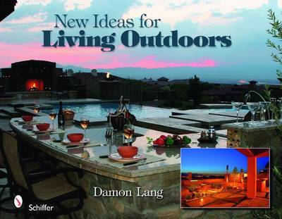 New Ideas for Living Outdoors by Damon Lang image