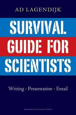 Survival Guide for Scientists by Ad Lagendijk image