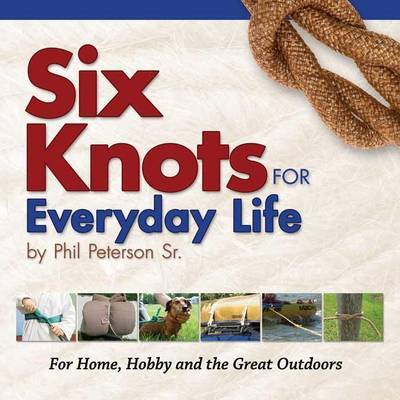 Six Knots for Everyday Life by Philip Peterson image