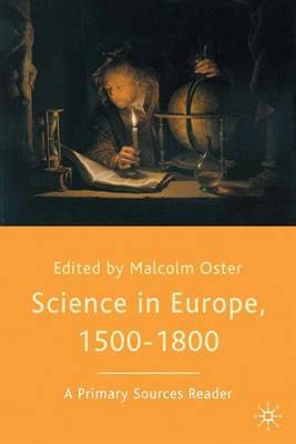 Science in Europe, 1500-1800: A Primary Sources Reader image