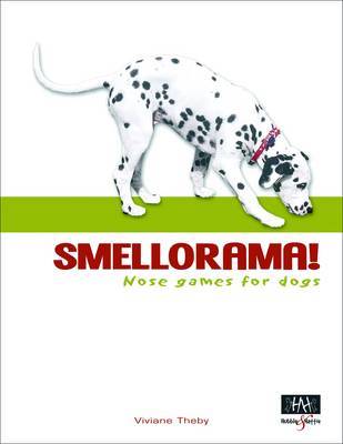 Smellorama! Nose Games for Dogs image