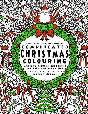 Complicated Christmas - Colouring Book by Complicated Colouring image
