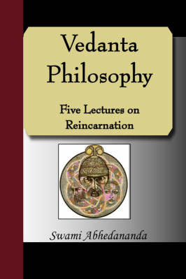 Vedanta Philosophy - Five Lectures on Reincarnation by Swami Abhedananda image