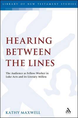 Hearing Between the Lines on Hardback by Kathy Maxwell