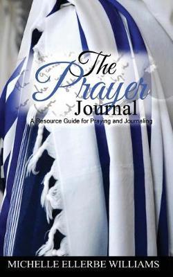 The Prayer Journal by Michelle Ellerbe Williams image
