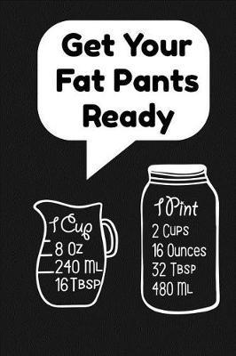 get your fat pants ready stylesia recipe journals book recipe journals