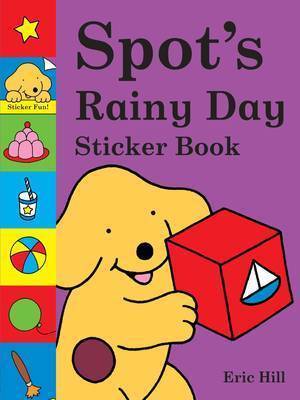 Spot's Rainy Day Sticker Book by Eric Hill image