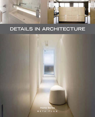 Details in Architecture by Wim Pauwels