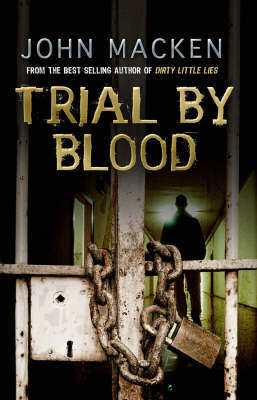 Trial by Blood on Hardback by John Macken