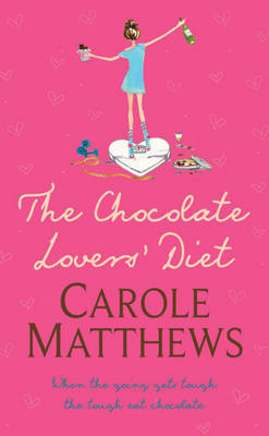 The Chocolate Lovers' Diet by Carole Matthews image