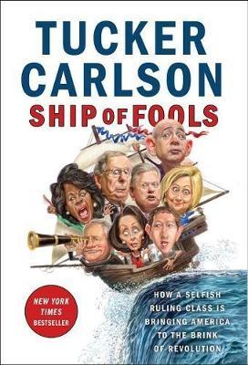 Ship of Fools by Tucker Carlson image