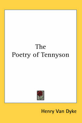 The Poetry of Tennyson by Henry Van Dyke image