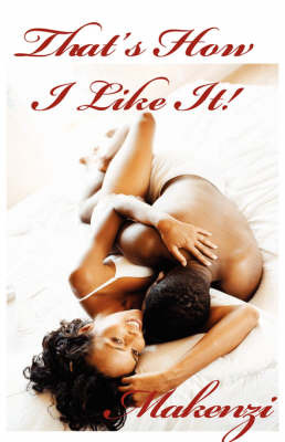That's How I Like It by Makenzi image