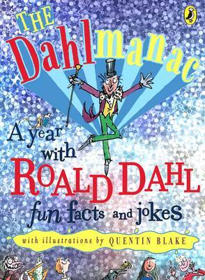 The Dahlmanac: a Year with Roald Dahl : Fun Facts and Jokes by Roald Dahl image