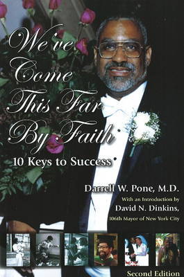 We've Come This Far by Faith by Darrell Pone