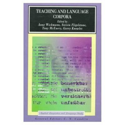 Teaching and Language Corpora by Anne Wichmann image