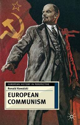 European Communism by Ronald I. Kowalski image