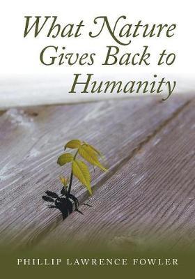 What Nature Gives Back to Humanity image