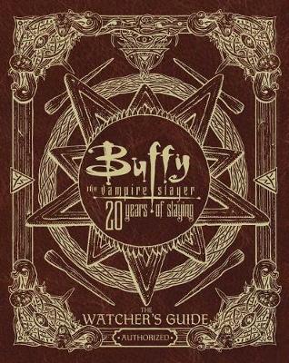 Buffy the Vampire Slayer 20 Years of Slaying by Christopher Golden image
