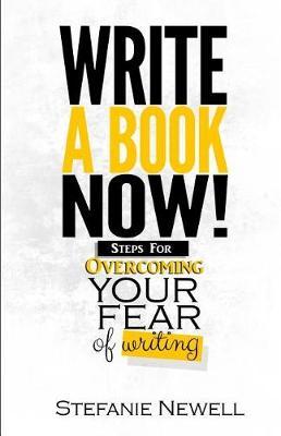 Write a Book Now! by Stefanie Newell image