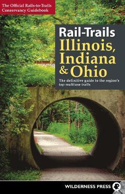 Rail-Trails Illinois, Indiana, and Ohio by Rails-To-Trails-Conservancy image