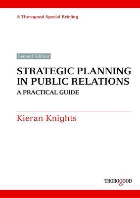 Strategic Planning in Public Relations by Kieran Knights image