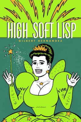 High Soft Lisp by Gilbert Hernandez image