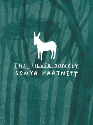 The Silver Donkey by Sonya Hartnett image