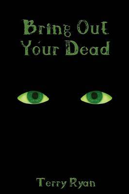 Bring Out Your Dead by Terry Ryan image