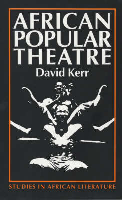 African Popular Theatre by David Kerr image