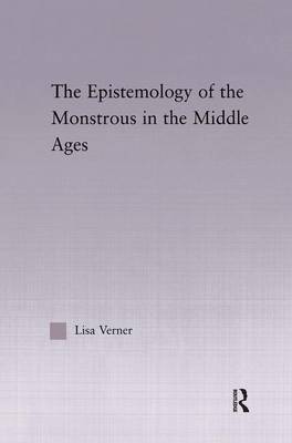 The Epistemology of the Monstrous in the Middle Ages image