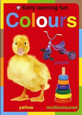 Colours: Early Learning Fun by Roger Priddy image